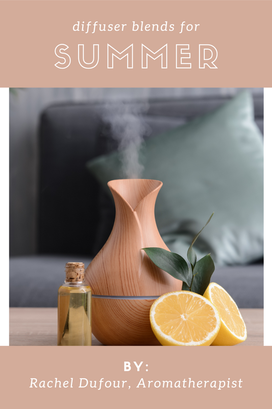 Essential Oil Diffuser Blends - For Summer