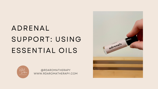Essential Oils for Adrenal Support: A Natural Approach to Regulate